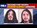 Second suspect arrested in Fort Worth murder case
