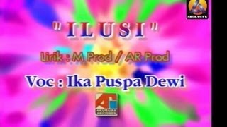 Ika Puspa Dewi - ILUSI  (Karaoke)