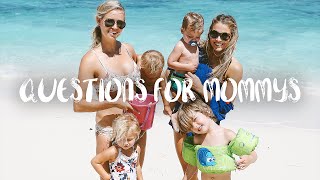 Questions for Mommys /// Kid Interview for Caraloren and Jessica /// Shocking Answers!!
