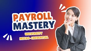 #University #Microcredential in #Payroll  | Fast-Track Your #Certification, #Eduk8u