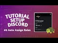 Cara setup Auto Role | Tutorial Discord #6