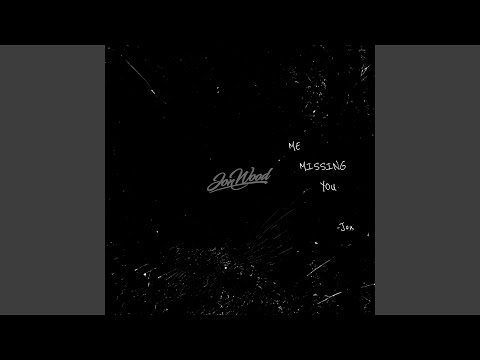 Me Missing You - YouTube