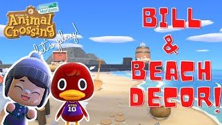 BILL CAME BACK!!! + Beach Decorating (ACNH: Let's Play #11)
