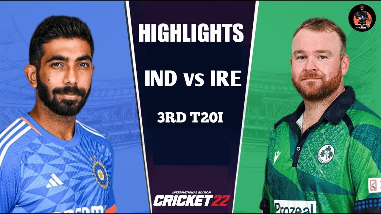 ind-vs-ire-3rd-t20-match-highlights-2023-ind-vs-ire-3rd-t20