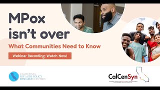 Mpox isn’t over: California Incidence Community Update