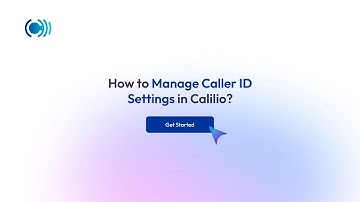 How to Manage Caller ID Settings in Calilio | Add, Remove & Organize Caller IDs