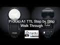 Profoto A1 TTL Step by Step Walk Through