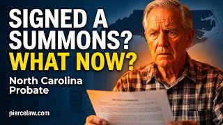 What Happens If I Sign for a Summons in Probate? | NC