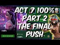 Act 7.1 100% Part 2 - The Final Push - Marvel Contest of Champions