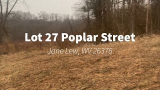 Lot 27 Poplar Street Jane Lew, WV