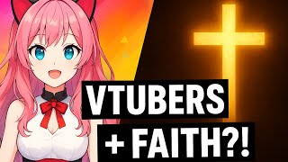 Let’s talk about “A Christian’s Take on Vtubers”