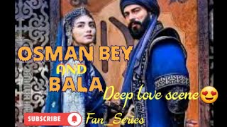 Osman Bey Love Bala Hatun