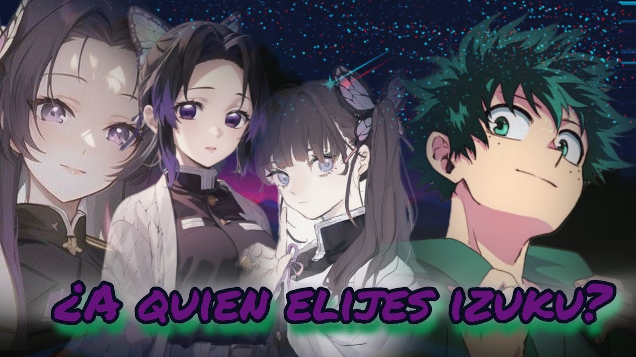 ¿A quien elijes izuku? capitulo final. izuku en kimetsu no yaiba.
