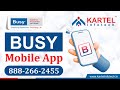 Busy Mobile App - Busy Accounting Software