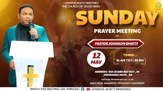 SUNDAY  PRAYER  MEETING  (12/05/2024)   JOHNSON BHATTI MINISTRIES