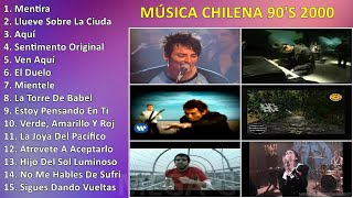 música chilena 90's 2000 ~ Grandes Éxitos Enganchados