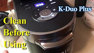 Keurig K-Duo Plus Reservoir Position & Initial Cleaning Cycle before Brewing