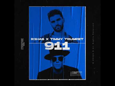 R3HAB x Timmy Trumpet   911 Audio