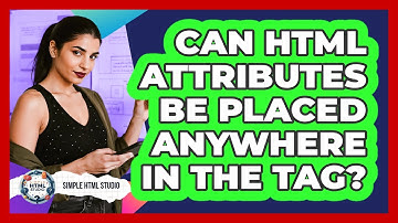 Can HTML Attributes Be Placed Anywhere In The Tag?