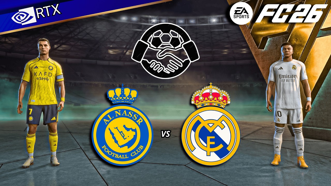 FC 26 - Al Nassr vs Real Madrid Ft. Ronaldo, Mbappe | Club Friendly Full Match | PC™ [4K60]