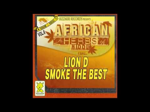 LION D - SMOKE THE BEST - AFRICAN HERBS RIDDIM