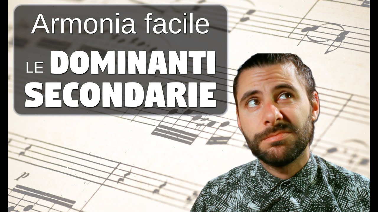ARMONIA FACILE | Le dominanti secondarie - Marco, ma tu che lavoro fai? #71