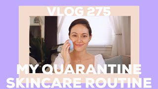 QUARANTINE SKINCARE. VLOG 275