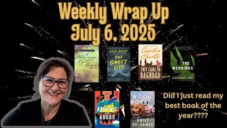 Weekly Wrap Up - July 6, 2025