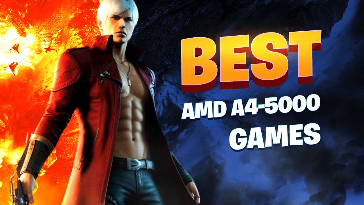 TOP 10 BEST Games on Low End PC | AMD A4-5000 with Radeon HD 8330