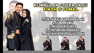 LAGU COVER FIKOH FOMAL YANG BIKIN BAPER