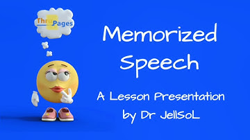 Memorized Speech (Video Lesson by JellSoL)