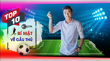 Top 10 bí mật về thủ môn Bùi Tiến Dũng | Chàng crush quốc dân | Lửa Bóng Đá