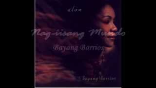 Nag-iisang Mundo - Bayang Barrios chords