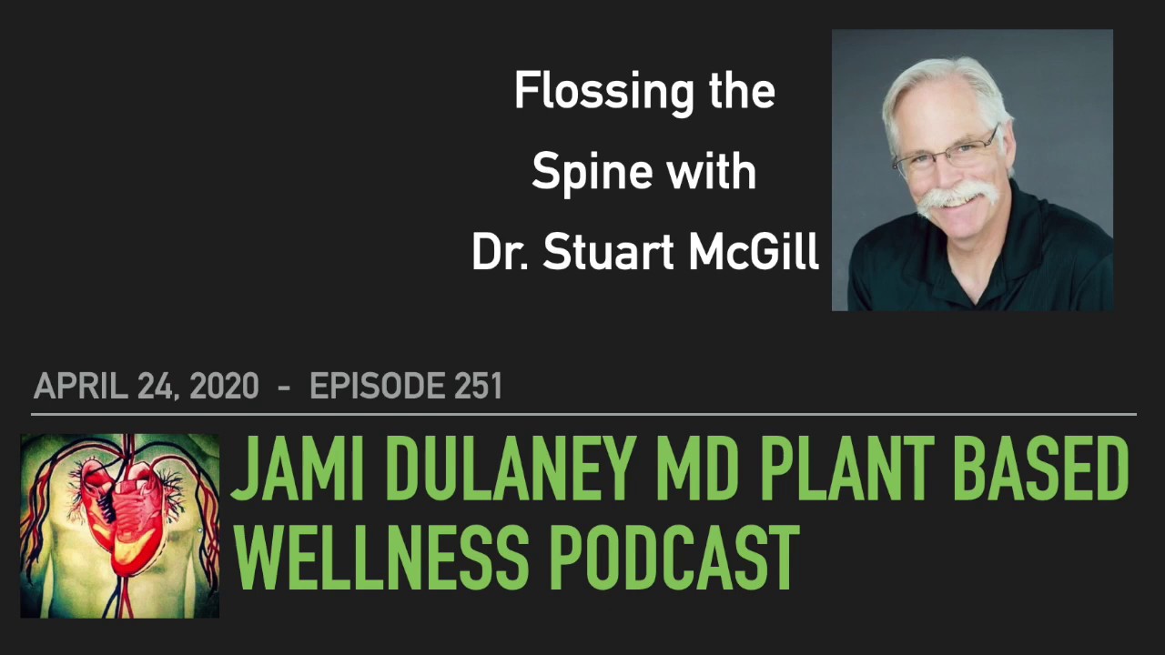 Flossing the Spine wiith Dr. Stuart McGill