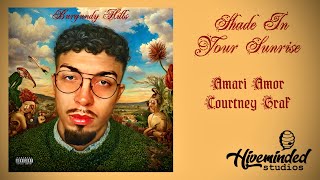 Amari Amor - SHADE IN YOUR SUNRISE (feat. Courtney Graf) [Official Visualizer]