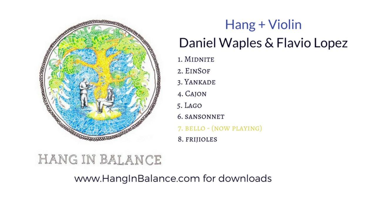 Bello by Daniel Waples & Flavio Lopez | Track 7 | Hang + Violin Album (audio only)