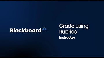 Grade using rubrics in Blackboard