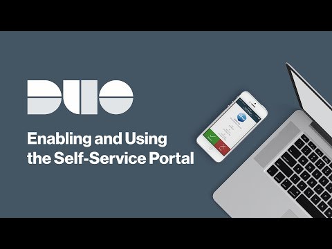 How to Enable and Use the Duo Self-Service Portal