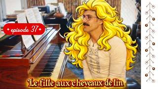 La Fille Aux Cheveux De Lin - Claude Debussy