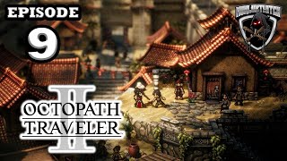 Mukluk Plays Octopath Traveler 2 Part 9
