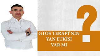 Gtos Terapinin Yan Etkisi Var Mıdır? Aksaray Gtos Terapi Aksaray Manuel Terapi Aksaray Fizyoterapist