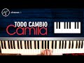 Cómo tocar "Todo Cambió" de Camila en Piano (HD) Tutorial COMPLETO - Christianvib