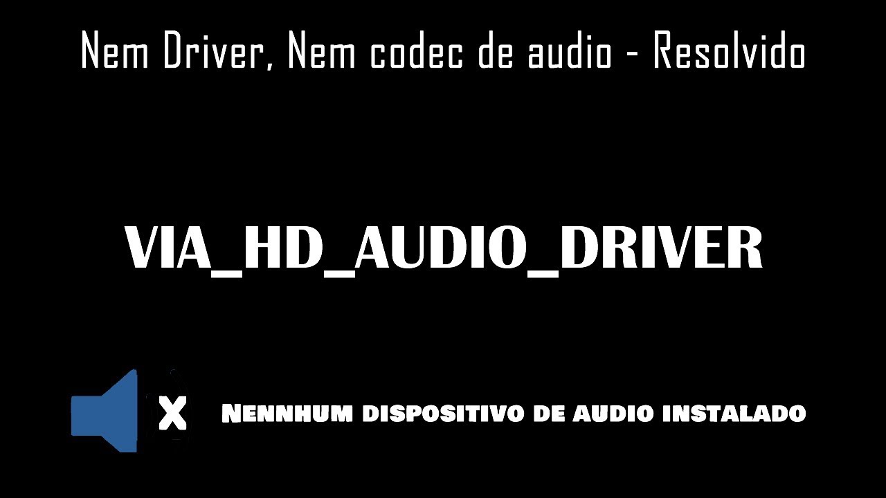 Erro Nenhum Dispositivo De Saida De Audio Instalado