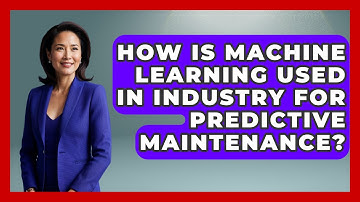 How Is Machine Learning Used in Industry for Predictive Maintenance? | Industrial Tech Insights News