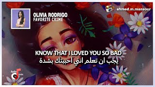 Olivia Rodrigo - favorite crime (lyrics) مترجمة