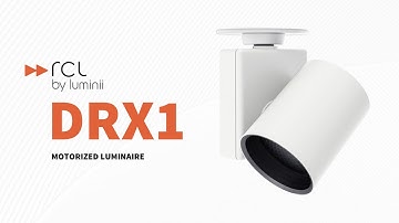 RCL DRX1 PRODUCT EXPLAINER