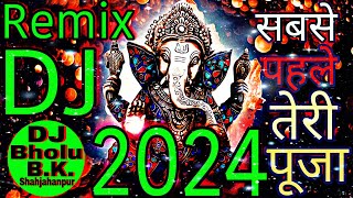 #Sabse #Pahle #teri #Pooja #ganapati2024 #bappaMoriya2024 Super Hit Ganesh Pooja DJ Song #hindi2024