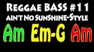 Reggae Bass Backing Track #11 - Ain't No Sunshine Style chords