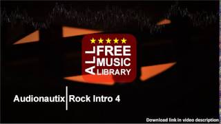 All Free Music Library | Rock Intro 4 - Audionautix