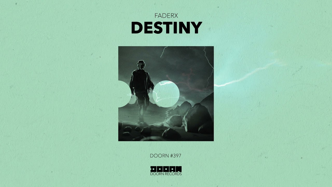 FaderX - Destiny (Official Audio)